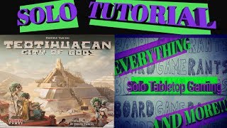 Teotihuacan City of Gods Solo Tutorial [upl. by Emyam859]