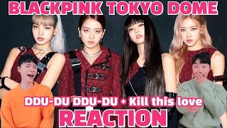 engBLACKPINK TOKYO DOME REACTION  DDUDU DDUDUremix  Kill this love  블랙핑크 도쿄돔 리액션 [upl. by Ellevehs]