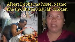 Hostel o bahai khe thwi ka Albert Debbarma tei khal jak Walden principal [upl. by Able634]