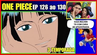 ONE PIECE EP 126 ao EP 130 COMPLETO DUBLADO [upl. by Aleacin]