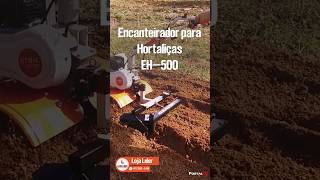 Encanteirador Para Hortaliças EH500 Para Motocultivadores Gasolina stihl motocultivador [upl. by Baudelaire405]