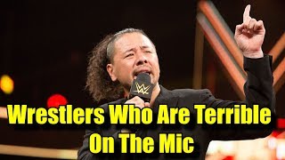 10 WWE Superstars Who Are TERRIBLE On The Mic [upl. by Pogah359]