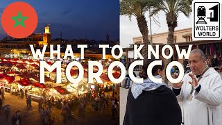 Morocco What to Know Before You Visit Morocco [upl. by Chick411]