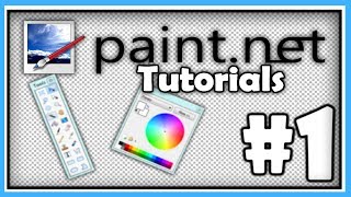 PAINTNET TUTORIALS  Part 1  Mastering the Basics HD [upl. by Aneerhs]