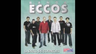 Banda ECCOS Me Ama Pensando Nele [upl. by Ojok]