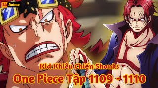 Lù Rì Viu Manga One Piece Tập 1109  1110 Kid Khiêu Chiến Shanks Luffy Vs Seraphim  one piece [upl. by Alvan]