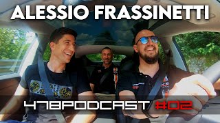 478PODCAST 2  Alessio Frassinetti [upl. by Assilak112]