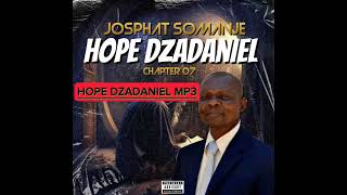 Josphat Somanje Hope dzaDaniel official mp3 2023 [upl. by Pitt]