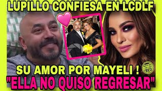 LUPILLO RIVERA RECUERDA CON MUCHO AMOR A MAYELI ALONSO💕EN LA CASA DE LOS FAMOSOS NOTICIAS DE LA RED [upl. by Okoy]