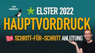 Steuererklärung 2022 Anlegen  Hauptvordruck in Elster ausfüllen ✅ Elster Hauptvordruck 2022 [upl. by Hayidan]