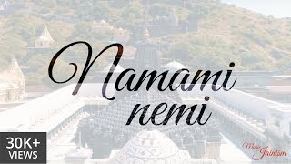 Namami Nemi  with Lyrics in Description  Music of Jainism [upl. by Bronson]