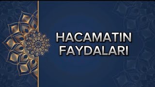 HACAMATIN FAYDALARI 💯 [upl. by Tatiania748]