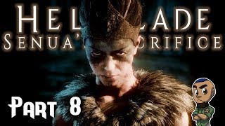 FACING THE DARKNESS  Hellblade Senuas Sacrifice — Part 8  Gameplay Walkthrough Playthrough PS4 [upl. by Aluor]