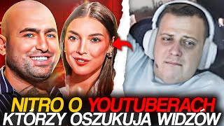 NITRO O YOUTUBERACH KTÓRZY OSZUKUJĄ WIDZÓW [upl. by Synn]