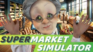 バーチャルおばあちゃんのスーパーマーケットシミュレーター【Supermarket Simulator】 [upl. by Earle888]