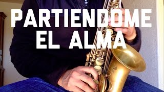 Partiendome El Alma Conjunto Primavera Sax Tutorial [upl. by Jump]