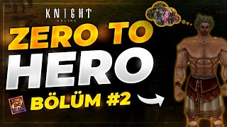 Knight Online SIFIRDAN MASRAFSIZ SERİ  ZERO TO HERO 2  İTEMSİZ SAATTE 35 M ALDIM  YENİ [upl. by Anerom968]