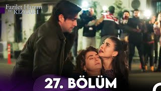 Fazilet Hanım ve Kızları 27 Bölüm [upl. by Aidne439]