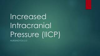 Intracranial Regulation Part 1 Increased Intracranial Pressure [upl. by Hussey]