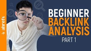 How to Do a Basic Backlink Analysis on Your Competitors [upl. by Hackathorn]