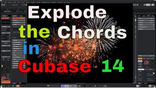 Explode the Chords in Cubase 14 [upl. by Eesac]