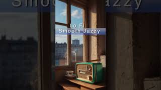 Lofi Smooth Jazzy  Cozy Cafe Lounge Beats smoothjazz chillvibes lofi lofihiphop chillout [upl. by Yeblehs146]