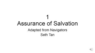 Growing in Christ Assurance Of Salvation Lesson 1 [upl. by Nagear]