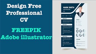 Professional CV format  Freepik CV Template  CV making  CV banane ka tarika adobe illustrator pe [upl. by Lipscomb924]