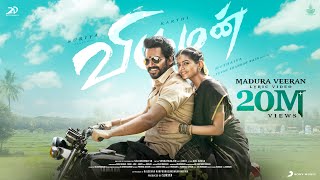 Viruman  Madura Veeran Lyric Video  Karthi Aditi Shankar  Yuvan Shankar Raja  Muthaiya [upl. by Gauthier646]