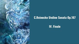 CReinecke Undine Sonata Op167  IV Finale [upl. by Francis]