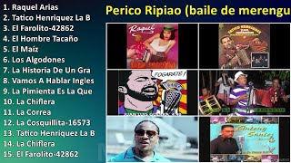 Perico Ripiao baile de merengue típico dominicano  Sus Mejores Éxitos [upl. by Ardnuasak]