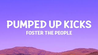 FosterThePeople  Pumped Up Kicks Lyrics [upl. by Lig]