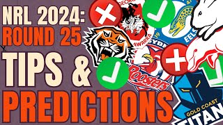 NRL Round 25 Tips amp Predictions [upl. by Ekeiram]