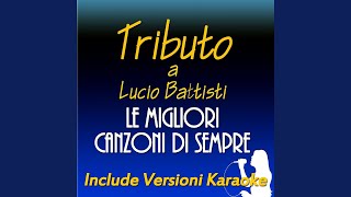 Prigioniero del mondo Karaoke Version Originally Performed by Lucio Battisti [upl. by Parthinia]