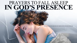 Blessed Prayers To Fall Asleep In Gods Presence  LISTEN To These Anointed Prayers [upl. by Einnos]