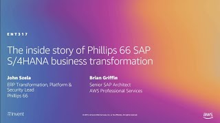 AWS reInvent 2019 Inside story of Phillips 66 SAP S4HANA business transformation ENT317 [upl. by Crystie]