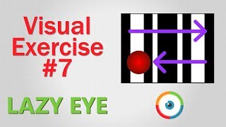 Lazy Eye Exercise 07 [upl. by Nastassia203]