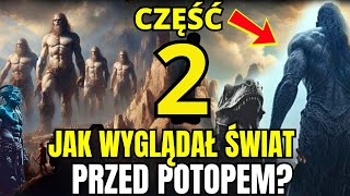 Jak wyglądał świat przed potopem Odkryj okres przedpotopowy  CZĘŚĆ 2 [upl. by Brigid201]