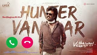 Vettaiyan  Hunter Vantaar Epic BGM Ringtone [upl. by Savill484]