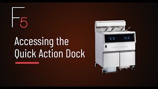 Accessing Quick Action Dock  Henny Penny F5LOV300 Open Fryers [upl. by Sadye]