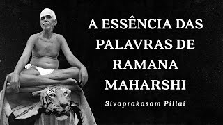 A Essência das Palavras de Ramana Maharshi [upl. by Koller894]