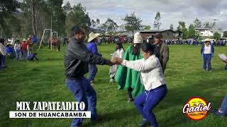 MIX ZAPATEADITO  SON DE HUANCABAMBA 2022  PRIMICIA FEBRERO  GADIEL PRODUCCIONES HUANCABAMBA [upl. by Cini315]