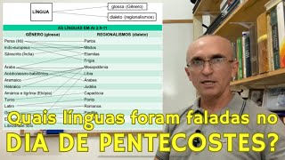 Quais línguas foram faladas no dia de Pentecostes EBD Lição Resumo de Aula [upl. by Salamone918]