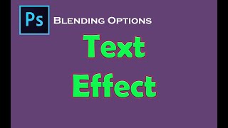 Text Effects Blending Options  Photoshop Beginner tutorial S1 E2 [upl. by Kcirtapnaes]