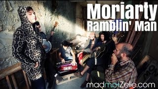 Moriarty  Ramblin Man  Session acoustique madmoiZellecom [upl. by Arimahs]