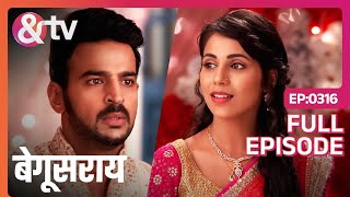 Mayank बता पाएगा Ananya को Bindiya की चाल  Begusarai  Full Ep 316 andtvchannel [upl. by Navannod4]