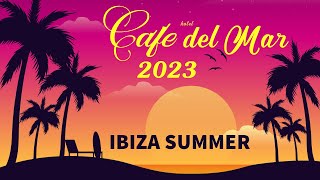 Ibiza CAFE  Del Mar chill out lounge music 2023 summer mix [upl. by Cosmo]