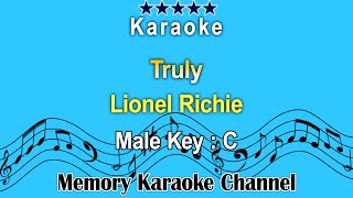 Truly Karaoke Lionel Richie  Male Tone Key C [upl. by Gery419]