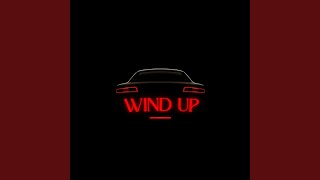 Wind Up [upl. by Marcelia]