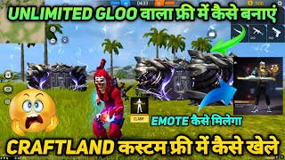 FREE KA CRAFTLAND CUSTOM KAISE BANAYE FREE FIRE MEIN KHELE KAISE MILEGA CRAFTLAND CUSTOM EMOTE IN FF [upl. by Wertz]